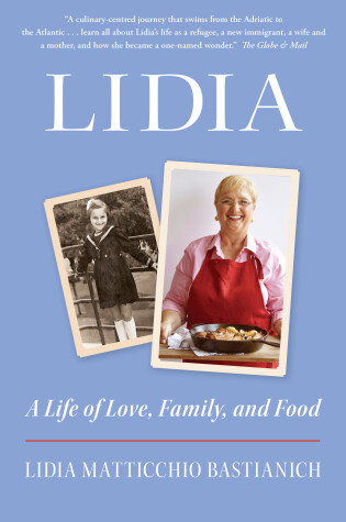 Cover of Lidia: A Life of Love, Family, and Food