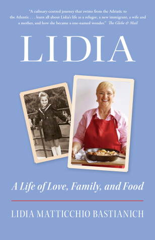 Book cover for Lidia: A Life of Love, Family, and Food