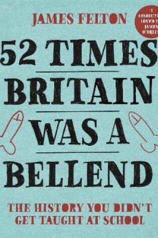 Cover of 52 Times Britain was a Bellend