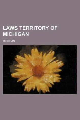 Cover of Laws Territory of Michigan