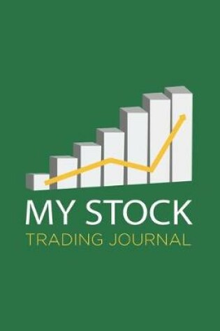 Cover of My Stock Trading Journal