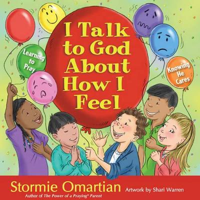Cover of I Talk to God About How I Feel