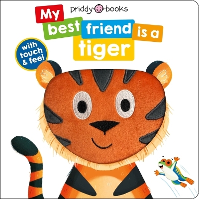 Cover of My Best Friend: Is a Tiger