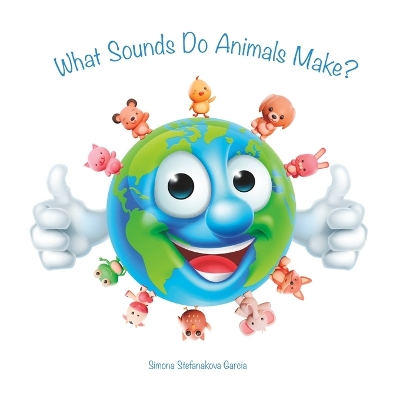 Book cover for What Sounds Do Animals Make?