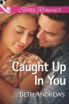 Book cover for Caught Up in You