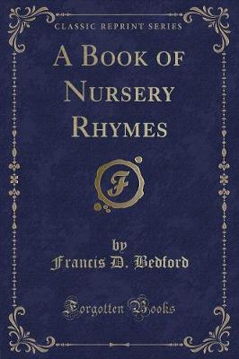 Book cover for A Book of Nursery Rhymes (Classic Reprint)