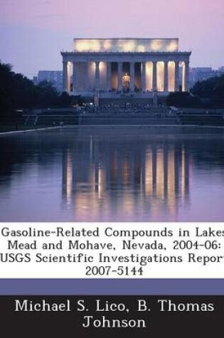 Cover of Gasoline-Related Compounds in Lakes Mead and Mohave, Nevada, 2004-06