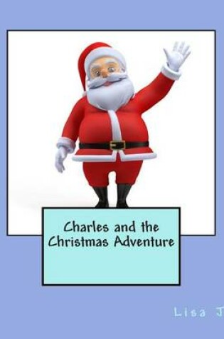 Cover of Charles and the Christmas Adventure