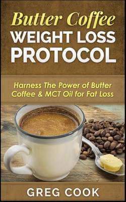 Book cover for Butter Coffee Weight Loss Protocol