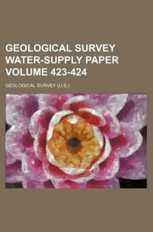 Cover of Geological Survey Water-Supply Paper Volume 423-424