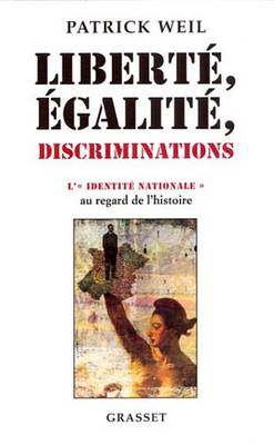 Book cover for Liberte, Egalite, Discriminations