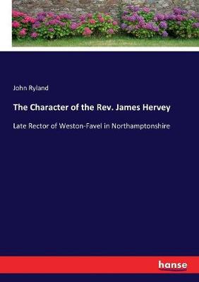 Book cover for The Character of the Rev. James Hervey