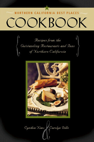 Cover of The Northern California Best Places Cookbook