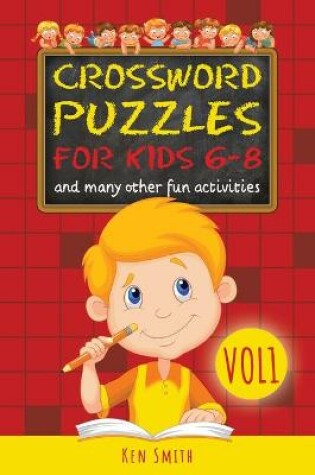 Cover of Crossword Puzzles for Kids 6-8