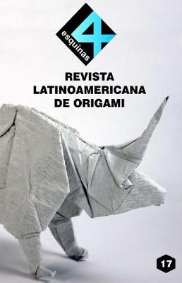 Book cover for Revista Latinoamericana de Origami "4 Esquinas" No. 17