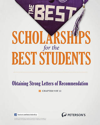 Book cover for The Best Scholarships for the Best Students--Obtaining Strong Letters of Recommendation