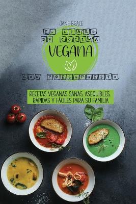 Book cover for El libro de cocina vegano sobre un presupuesto