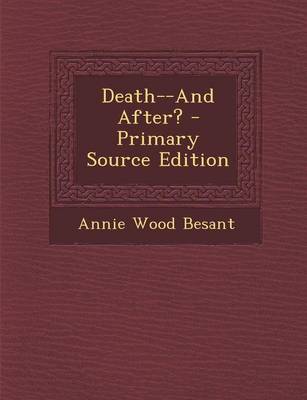 Book cover for Death--And After? - Primary Source Edition