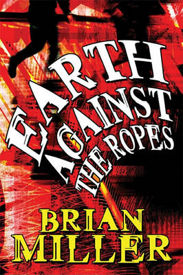 Book cover for Earth Against the Ropes