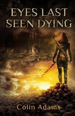 Book cover for Eyes Last Seen Dying