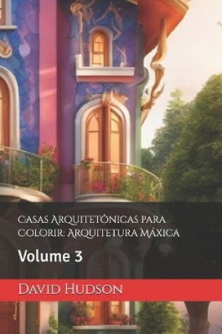 Cover of Casas Arquitet�nicas para Colorir