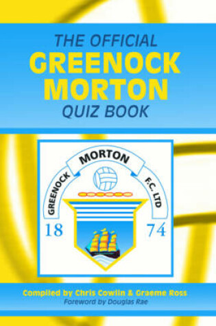 Cover of The Official Greenock Morton Quiz Book