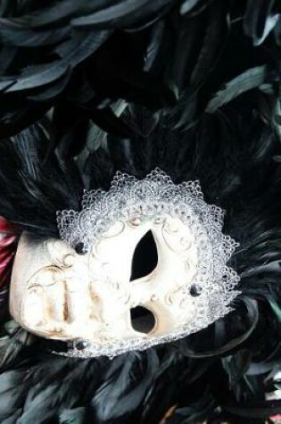 Cover of Venice Carnival Mask with Black Feathers Journal