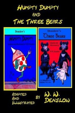 Cover of Humpty-Dumpty and The Three Bears