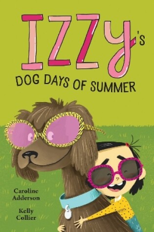 Cover of Izzy's Dog Days of Summer