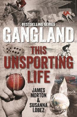 Book cover for Gangland This Unsporting Life