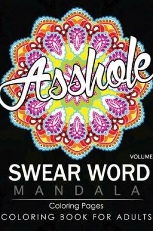 Cover of Swear Word Mandala Coloring Pages Volume 1