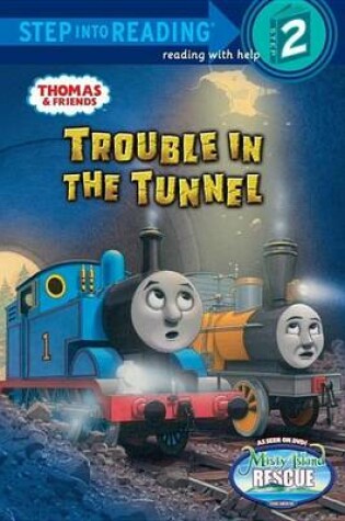 Cover of Trouble in the Tunnel (Thomas & Friends)