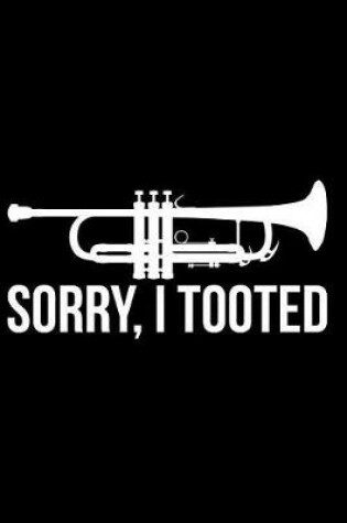 Cover of Sorry I Tooted