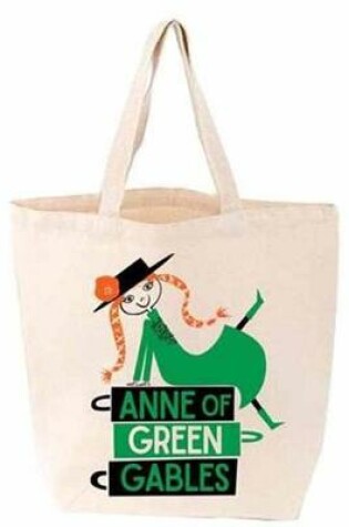 Cover of Anne of Green Gables LittleLit Tote FIRM SALE