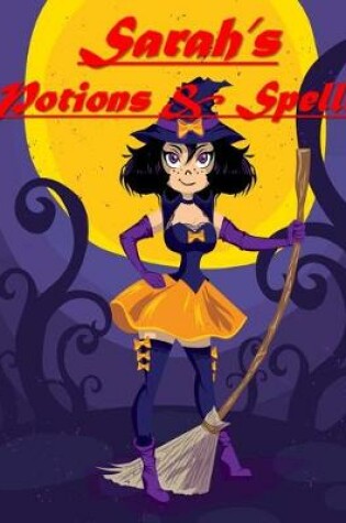 Cover of Sarah's Potions & Spells