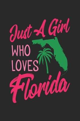 Book cover for Just a Girl Who Loves Florida