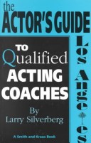 Book cover for The Actor's Guide to Qualified Coaches: Los Angeles