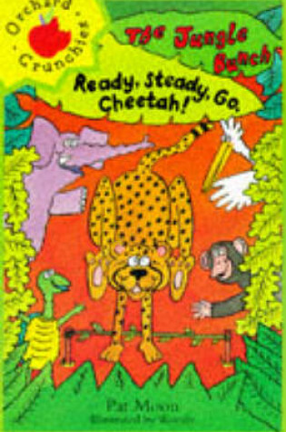 Cover of Ready Steady Go Cheetah!