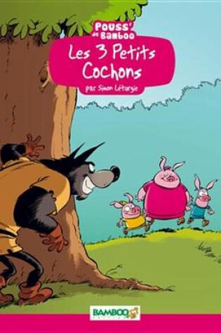 Cover of Les 3 Petits Cochons
