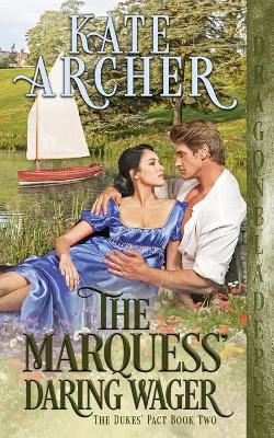 Book cover for The Marquess' Daring Wager