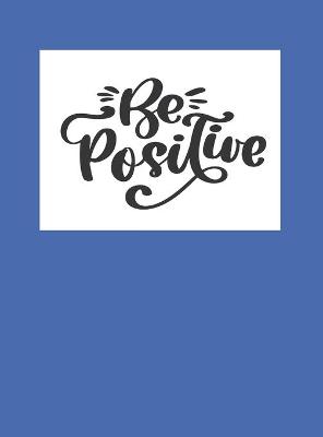 Book cover for Be Positive