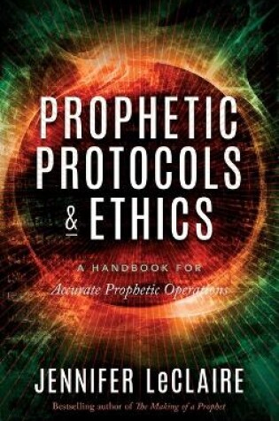 Cover of Prophetic Protocols & Ethics