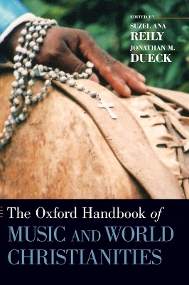 Cover of The Oxford Handbook of Music and World Christianities