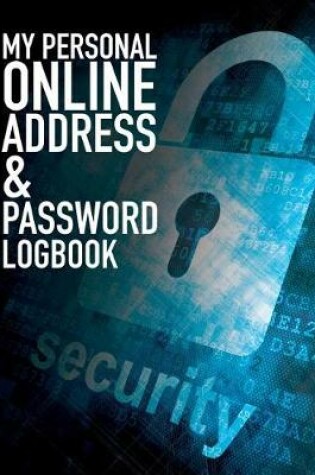 Cover of My Personal Online Address & Password Logbook