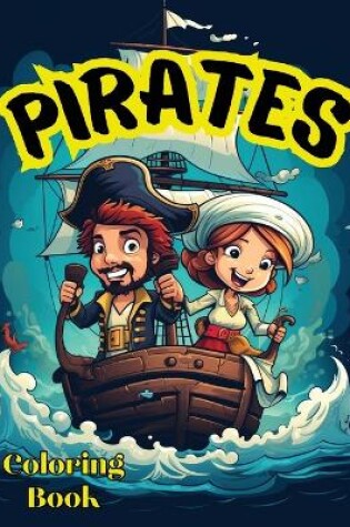 Cover of Pirates Coloring Book For Kids