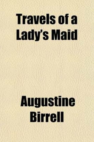 Cover of Travels of a Lady's Maid