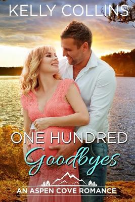 Book cover for One Hundred Goodbyes