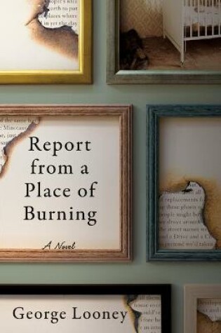 Cover of Report from a Place of Burning