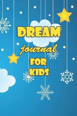 Book cover for Dream Journal for Kids