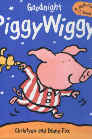 Cover of Goodnight PiggyWiggy